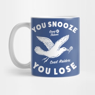 You Snooze You Lose Sea Gull Beach Coast Raiders Handdrawn Mug